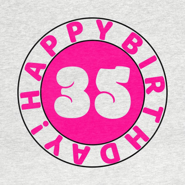 Happy 35th Birthday by colorsplash